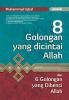8 Golongan yang Dicintai Allah dan 6 Golongan yang DIbenci Allah